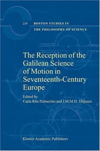 Cover for The reception of the Galilean science of motion in seventeenth century Europe