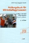 Cover for Prüfungsbuch für Wirtschaftsgymnasien. Betriebswirtschaft, Volkswirtschaft, Rechnungswesen. (Lernmaterialien)