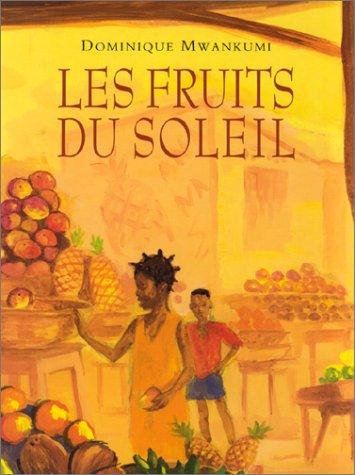 Cover for Les Fruits du soleil