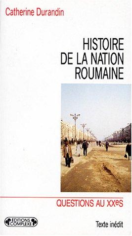 Cover for Histoire de la nation roumaine