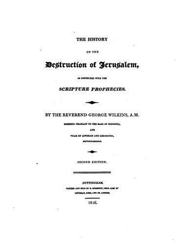 Cover for The history of the destruction of Jerusalem, as connected with the Scripture prophecies