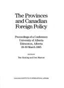 Cover for The Provinces and Canadian foreign policy