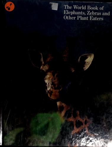 Cover for The world book of elephants, zebras, and other plant eaters