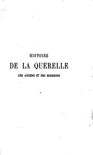 Cover for Histoire de la querelle des anciens et des modernes.