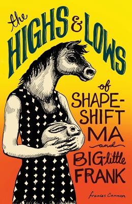 Cover for Highs and Lows of Shapeshift Ma and Big-Little Frank