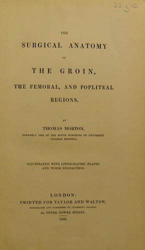 Cover for The surgical anatomy of the groin, the femoral, and popliteal regions