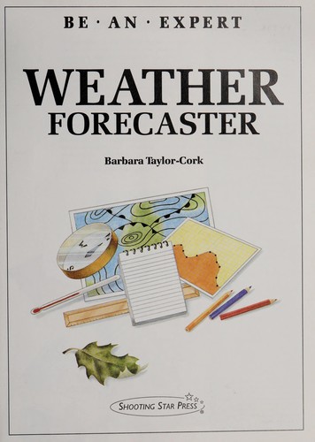 Cover for Weather forecaster (Be an expert)