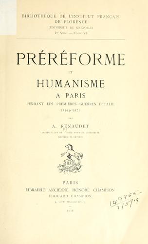 Cover for Pr©Øer©Øeforme et humanisme ©Ła Paris pendant les premi©Łeres guerres d'Italie (1494-1