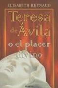 Cover for Teresa de ávila o el placer divino