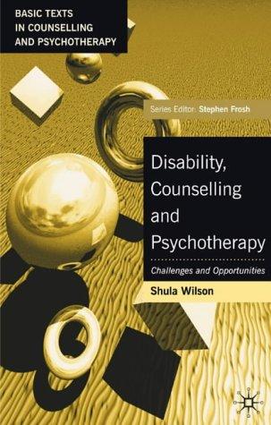 Cover for Disability, Counselling and Psychotherapy (Basic Texts in Counselling and Psychotherapy)