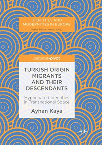Cover for Turkish Origin Migrants and Their Descendants