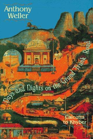 Cover for Days and nights on the Grand Trunk Road