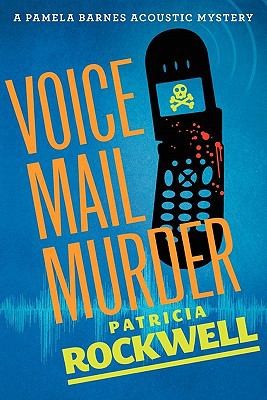 Cover for Voice Mail Murder A Pamela Barnes Acoustic Mystery