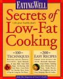 Cover for Eating Well Secrets of Low-Fat Cooking