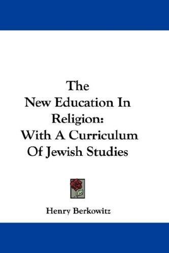 Cover for The New Education In Religion