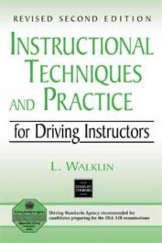 Cover for Instructional Techniques and Practice for Driving Instructors (Instructional Techniques)