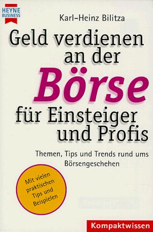Cover for Geld verdienen an der Börse für Einsteiger und Profis.