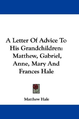 Cover for A Letter Of Advice To His Grandchildren