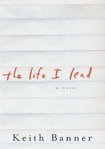 Cover for The Life I Lead