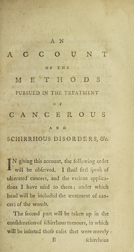 Cover for An account of the methods pursued in the treatment of cancerous and schirrhous disorders, and other indurations ...