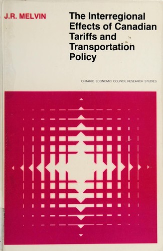 Cover for The interregional effects of Canadian tariffs and transportation policy