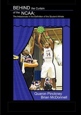 Cover for BEHIND the Curtain of the NCAA