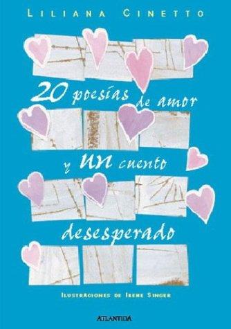 Cover for 20 Poesias de Amor y Un Cuento Desesperado