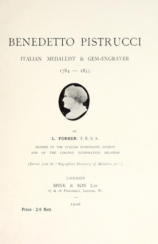 Cover for Benedetto Pistrucci, Italian medallist & gem-engraver, 1784-1855