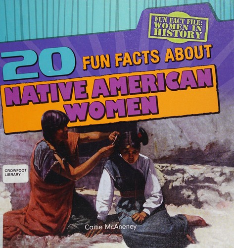 Cover for 20 fun facts about Native American women