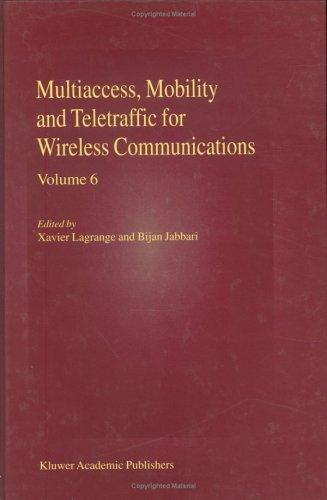 Cover for Multiaccess, mobility, and teletraffic for wireless communications.