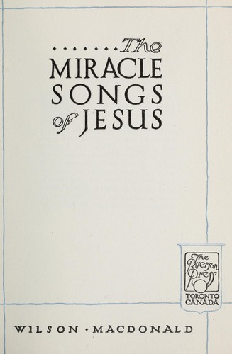 Cover for The miracle songs of Jesus