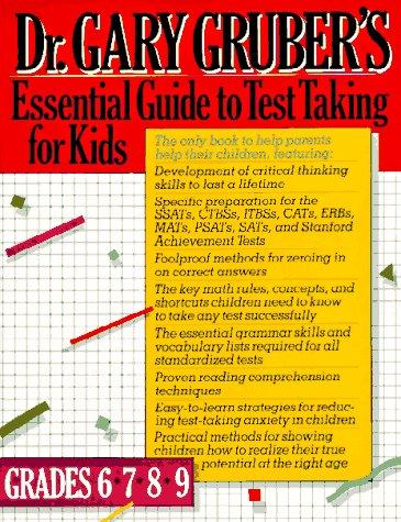Cover for Dr. Gruber's essential guide to test taking for kids.