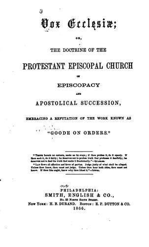 Cover for Vox Ecclesiae: Or, The Doctrine of the Protestant Episcopal Church on ...