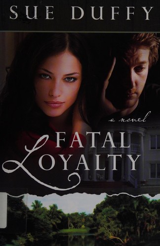 Cover for Fatal loyalty