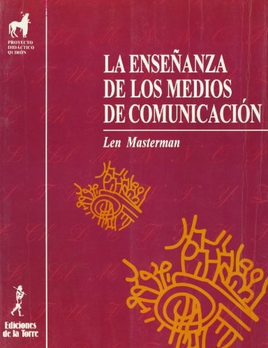 Cover for La enseñanza de los medios de comunicación