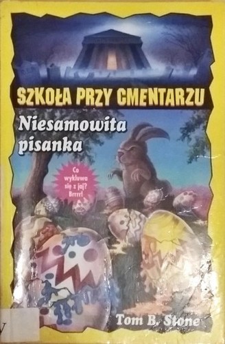Cover for Szkoła przy cmentarzu. Niesamowita pisanka