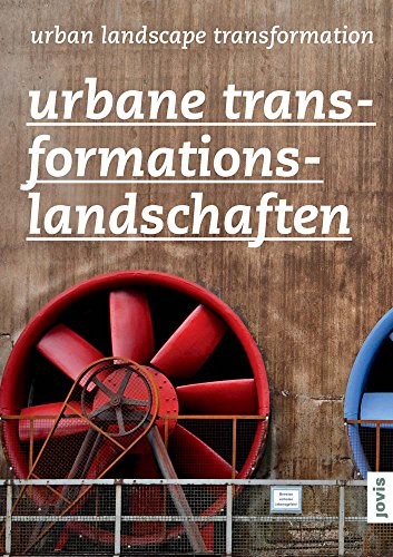 Cover for Urban Landscape Transformation