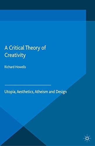 Cover for A Critical Theory of Creativity