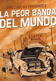 Cover for La peor banda del mundo. 1