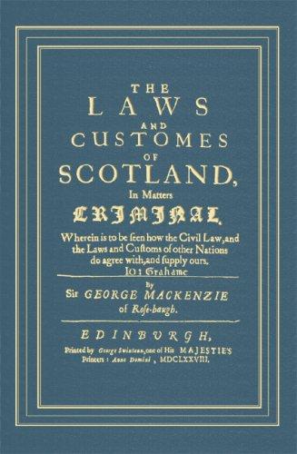 Cover for The laws and customes of Scotland, in matters criminal