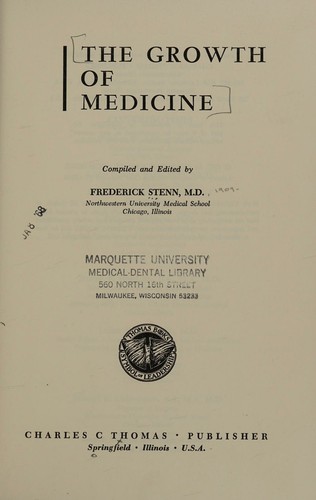 Cover for The Growth of medicine.