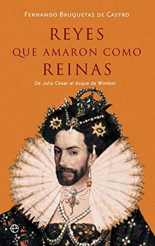 Cover for Reyes que amaron como reinas