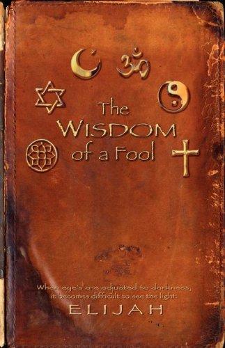 Cover for THE wisdom of a FOOL