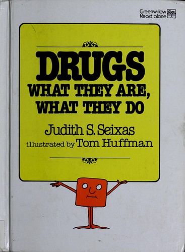 Cover for Drugs--what they are, what they do