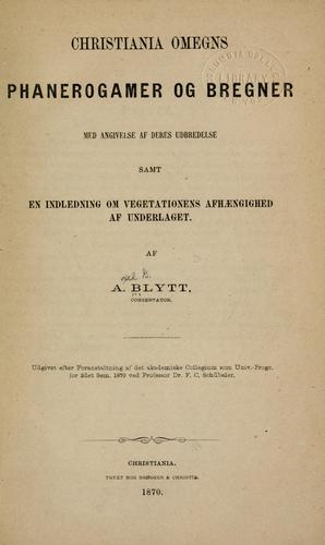 Cover for Christiania amegns phanerogamer og bregner