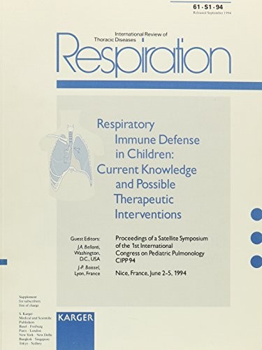 Cover for Respiratory Immune Defense in Children: Current Knowledge and Possible Therapeutic Interventions (Journal : Respiration, Vol. 61, Supplement1, 1994)