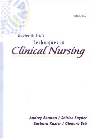 Cover for Kozier and Erb's Techniques in Clinical Nursing