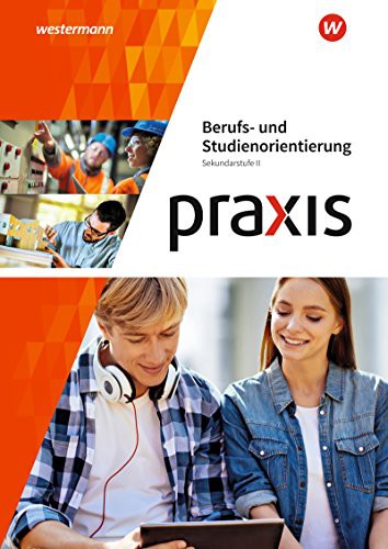 Cover for Praxis Berufs- und Studienorientierung : Arbeitsheft