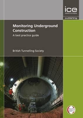 Cover for Monitoring Underground Construction A Best Practice Guide