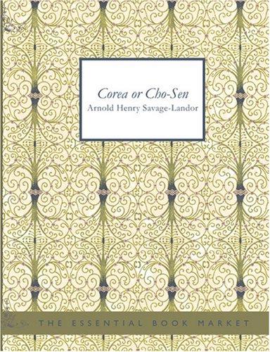 Cover for Corea or Cho-sen (Large Print Edition)